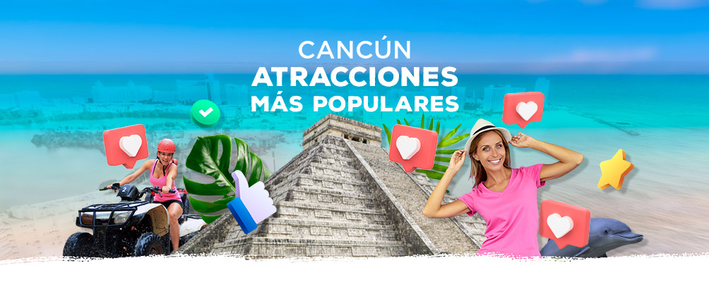 Atracciones más populares de Cancun y Riviera Maya